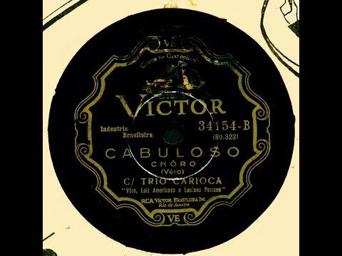 Trio Carioca — Cabuloso (1937)