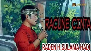 Download lagu Lagu RACUNE CINTA || Raden H.Sulama Hadi,, Sandiwara Jayabaya New 2021 mp3 Download lagu Lagu RACUNE CINTA || Raden H.Sulama Hadi,, Sandiwara Jayabaya New 2021 mp3