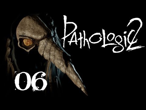 SB Plays Pathologic 2 06 - Difficulties