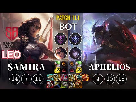 SB Leo Samira vs Aphelios Bot - KR Patch 11.1