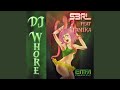 DJ Whore Feat Tamika