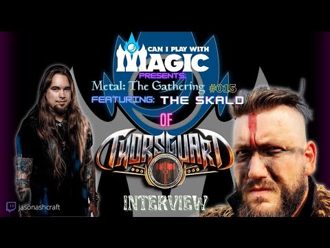 Metal: The Gathering 015 (Interview) - The Skald of Thorsguard