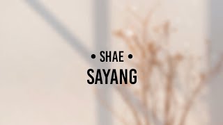 Download lagu Shae - Sayang (lirik) mp3
