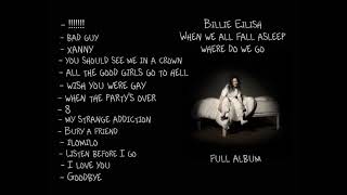 Download lagu When We All Fall Asleep Where Do We Go Billie Eilish Full Album mp3