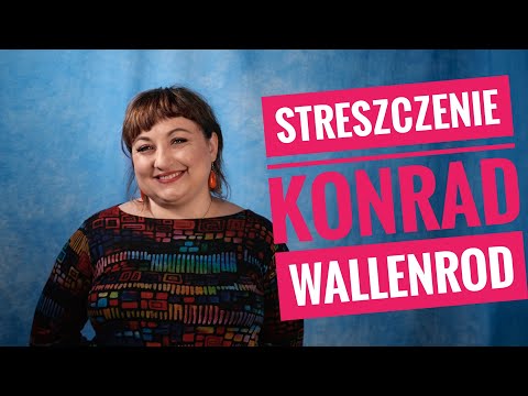 Streszczenie "KONRAD WALLENROD" - Adama Mickiewicza