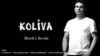 Koliva - Derd-i Sevda [ Nafile © 2017 Kalan Müzik ]
