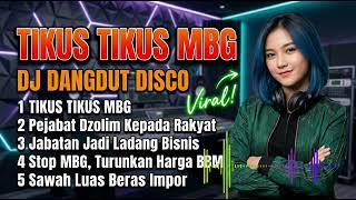 Download lagu Lagu Viral TikTok!! DJ Tikus Tikus MBG!! Dangdut Disco Jedag Jedug Asik mp3