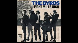 THE BYRDS  - &quot;Eight Miles High&quot; [MONO VERSION]