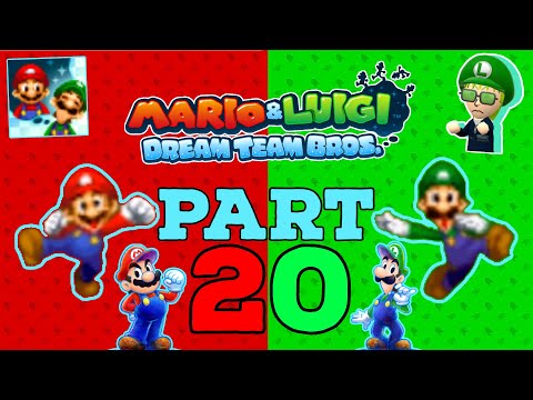 Mario & Luigi: Dream Team Bros. - Story Mode - Part 20! (Gameplay Livestream #20)