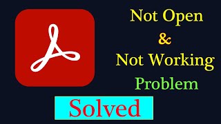 How to Fix Adobe Acrobat Reader App Not Working Problem Android & Ios | Not Open Problem Solved