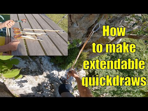 Making and using extendable quickdraws