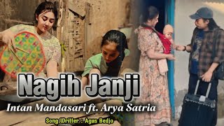 Download lagu Nagih Janji - Intan Mandasari feat Arya Satria mp3