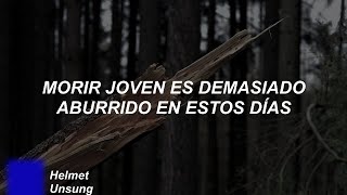 Helmet - Unsung (Sub Español)