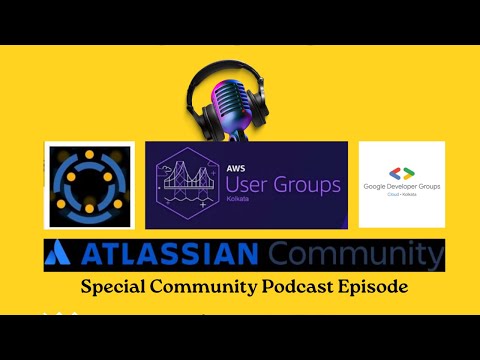 Hello Kolkata! | Ep. #16 | ft. Special Communities Episode - Atlassian, Google, AWS & SAP