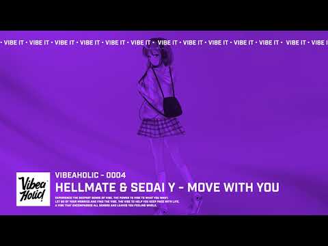 [005] HELLMATE & sedai Y - Move With You