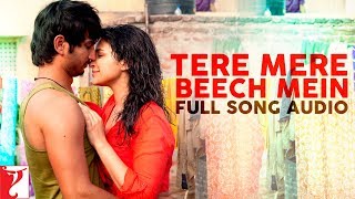 Tere Mere Beech Mein - Full Song Audio | Shuddh Desi Romance | Sunidhi | Mohit | Sachin-Jigar