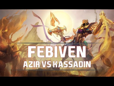 Febiven as Azir vs Kassadin - S8 MID Ranked Gameplay