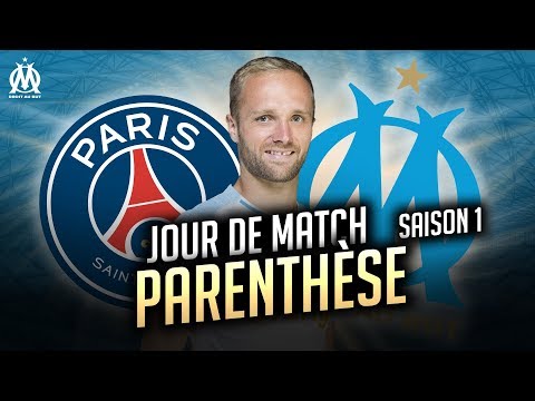 PSG 3 - 1 OM Les coulisses du match