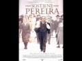 Sostiene pereira- A brisa do coracao/ Ennio Morricone - kantautor76 Sostiene pereira- A brisa do coracao/ Ennio Morricone