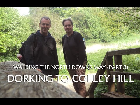 Walking The North Downs Way - (Part 3) Dorking to Colley Hill