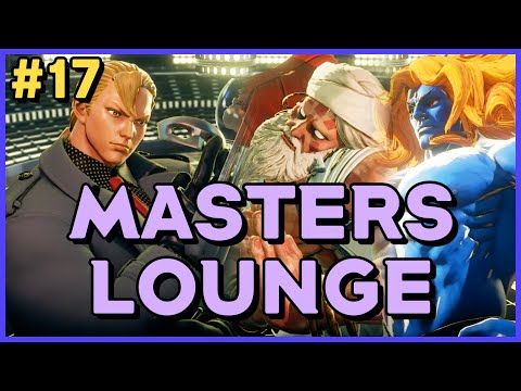 [SFV] Masters Lounge #17 (VEGA vs DHALSIM / GILL)