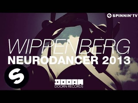 Wippenberg - Neurodancer 2013 (OUT NOW)