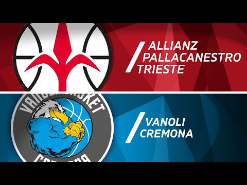 HIGHLIGHTS/ Allianz Pallacanestro Trieste - Vanoli Cremona