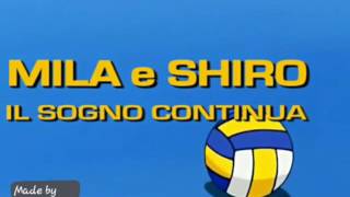 Mila e Shiro - il sogno continua🏐 SIGLA COMPLETA