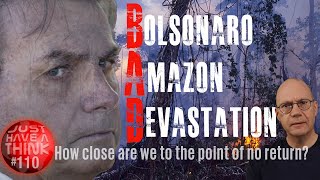 Bolsonaro : How quickly is he destroying the Amazon Rainforest?