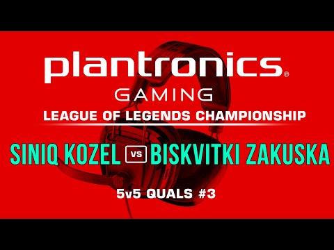 Siniq Kozel vs Biskvitki Zakuska - Plantronics LoL Championship #3