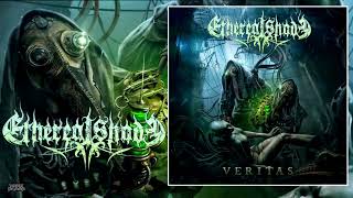 Ethereal Shade (Russia) - "Veritas" 2018 Full Album