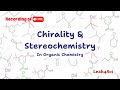 Chirality Stereochemistry Live Recording Organic Chemistry Review Practice