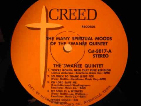 The Swanee Quintet- My Soul Is A Witness