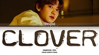 Download lagu CHANYEOL (찬열) 'Clover' Lyrics (Color Coded Lyrics) mp3