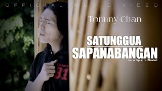 Download lagu Tommy Chan - Satunggua Sapanabangan [ ] mp3