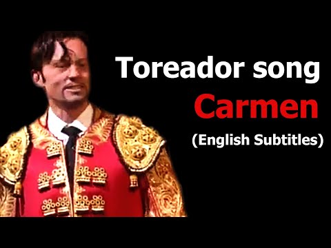 Toreador song from Carmen opera- Votre Toast- Bizet