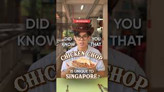 Did you know that chicken chop is unique to Singapore? | Singapore Explained