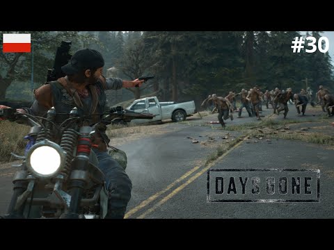 💪Days Gone PL - Cynober i Drożdże dla Sarah odc 30 Gameplay 2K