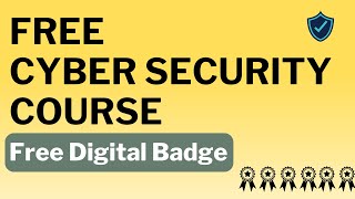 Free Cybersecurity Course | Free Digital Badge