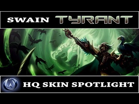 League of Legends: Tyrant Swain (HQ Skin Spotlight)