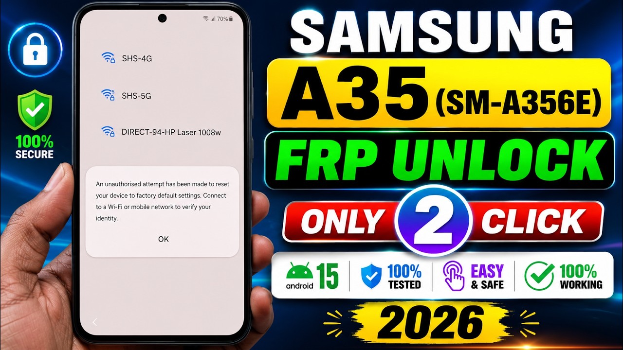 SAMSUNG A35 (SM-A356E) FRP UNLOCK ONLY IN 2 CLICK | ANDROID 15 / 16 | 2026