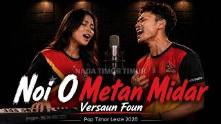Download lagu 🎵 NOI O METAN MIDAR – Cover Versaun Foun 2026 🎵 mp3