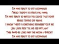 Casey Donahew Band - Not Ready To Say Goodnight (Lyrics)