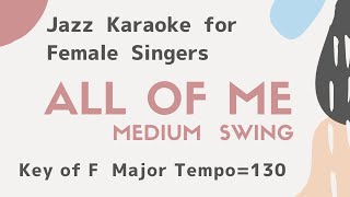 All of me [sing along background music] JAZZ KARAOKE for the female singers - Ella Fitzgerald