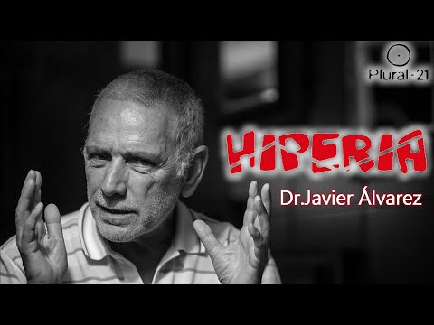 La Hiperia, un nuevo paradigma psiquiátrico, por el Dr. Javier Álvarez