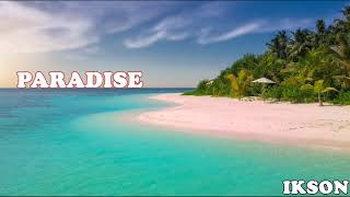 Ikson - Paradise (No Copyright Music)