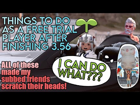 FFXIV Guide - 18 things you can do as a FREE TRIAL player after finishing 3.56