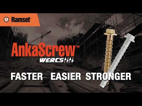 Ramset™ AnkaScrew Faster, Easier, Stronger