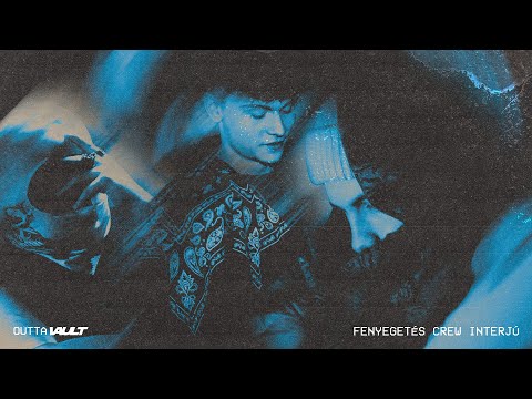FENYEGETÉS CREW INTERJÚ