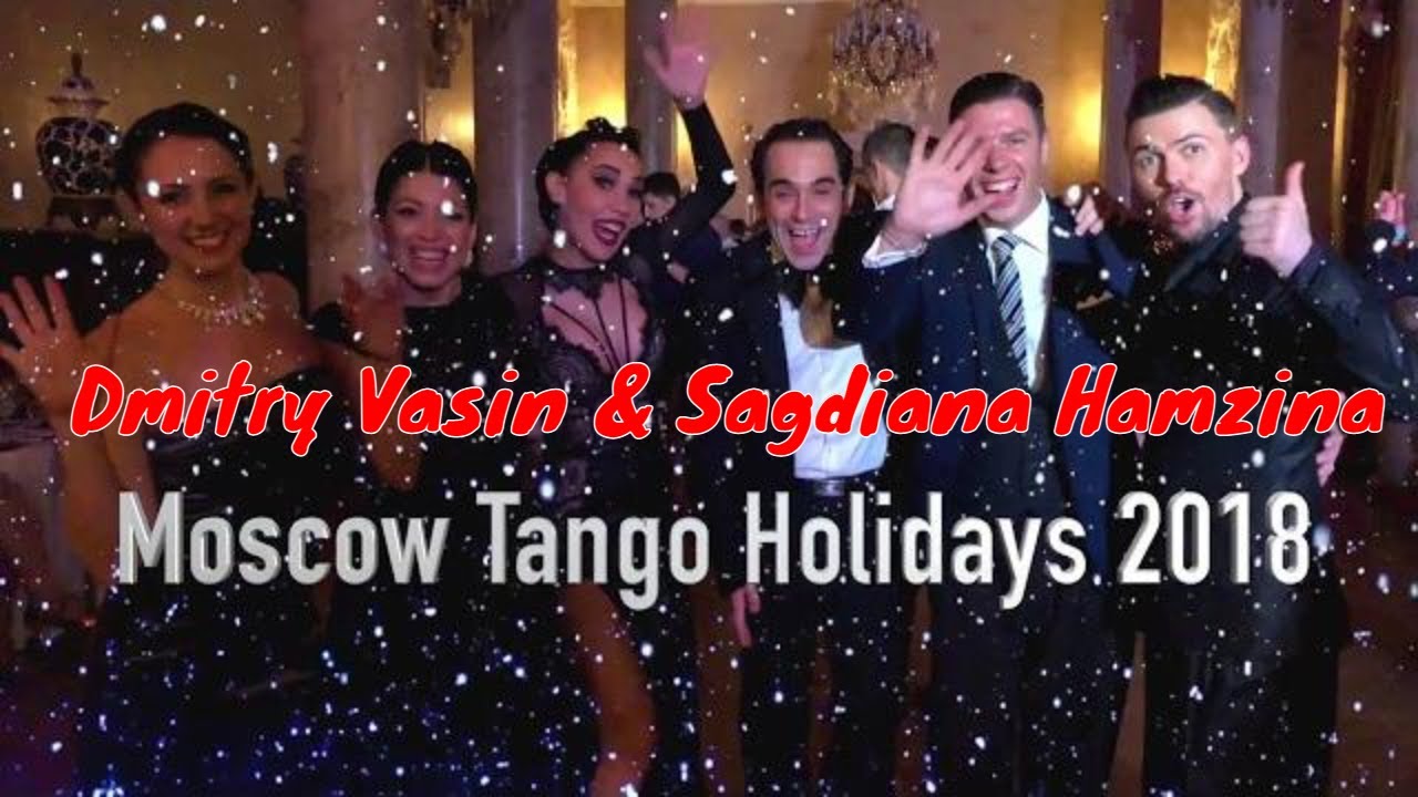 Dmitry Vasin & Sagdiana Hamzina (Russia), 3,  Moscow Tango Holidays 2018